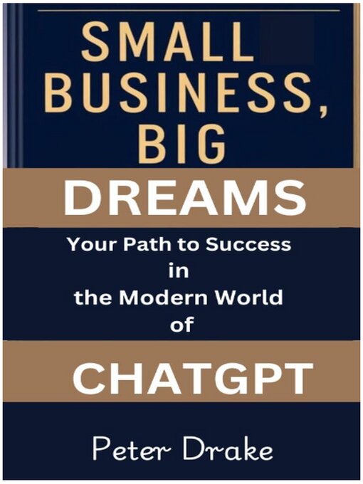 Title details for Small Business, Big Dreams by Peter Drake - Available